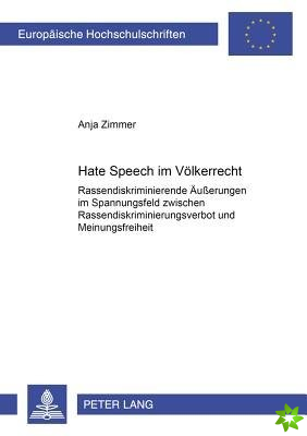 Hate Speech Im Voelkerrecht