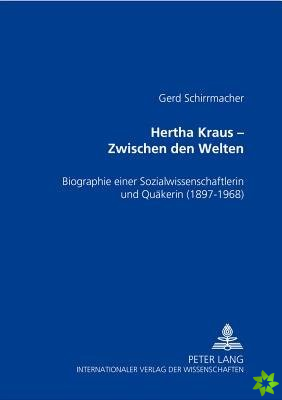 Hertha Kraus - Zwischen Den Welten