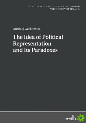 Idea of Political Representation and Its Paradoxes
