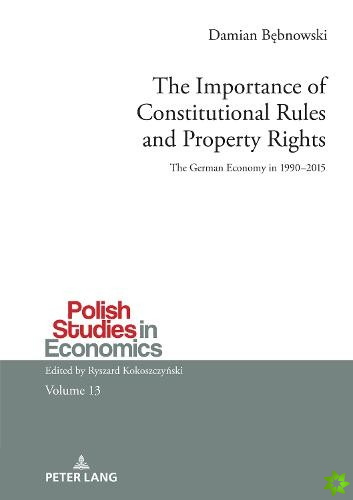 Importance of Constitutional Rules and Property Rights