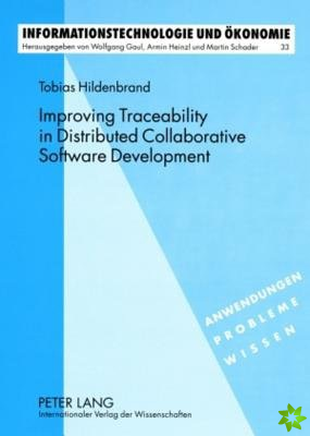 Improving Traceability in Distributed Collaborative Software Development