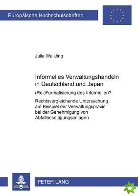 Informelles Verwaltungshandeln in Deutschland Und Japan