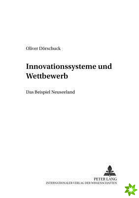 Innovationssysteme Und Wettbewerb