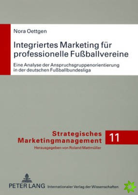 Integriertes Marketing Fuer Professionelle Fussballvereine