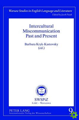Intercultural Miscommunication Past and Present