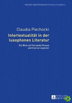 Intertextualitaet in Der Lusophonen Literatur