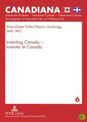 Inventing Canada - Inventer le Canada