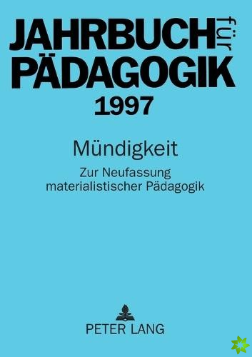 Jahrbuch fur Padagogik 1997; Mundigkeit