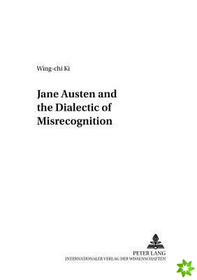 Jane Austen and the Dialectic of Misrecognition