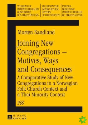 Joining New Congregations - Motives, Ways and Consequences