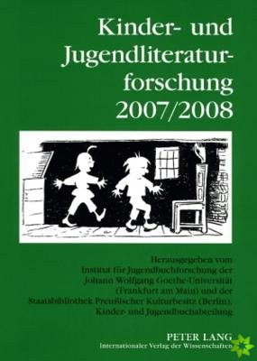 Kinder- Und Jugendliteraturforschung 2007/2008