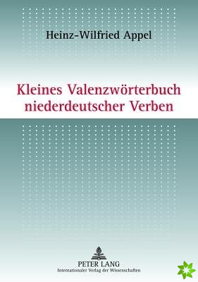 Kleines Valenzwoerterbuch Niederdeutscher Verben