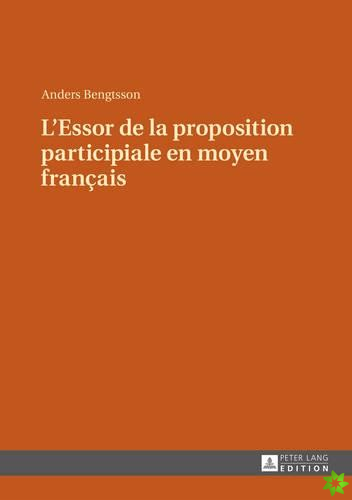L'Essor de la Proposition Participiale En Moyen Francais
