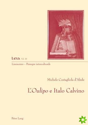 L'Oulipo E Italo Calvino