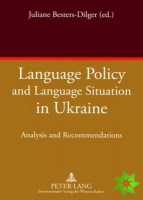 Language Policy and Language Situation in Ukraine