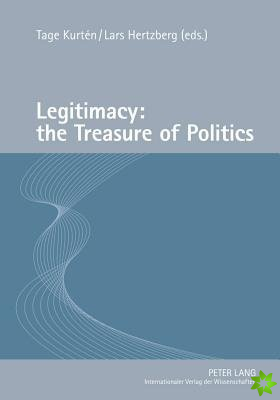 Legitimacy: the Treasure of Politics