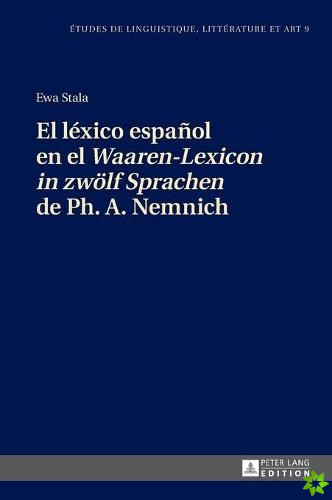 Lexico Espanol En El Waaren-Lexicon in Zwoelf Sprachen de Ph. A. Nemnich
