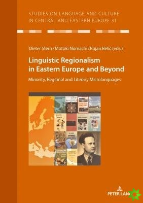 Linguistic Regionalism in Eastern Europe and Beyond