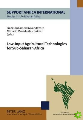 Low-Input Agricultural Technologies for Sub-Saharan Africa