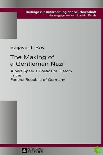 Making of a Gentleman Nazi