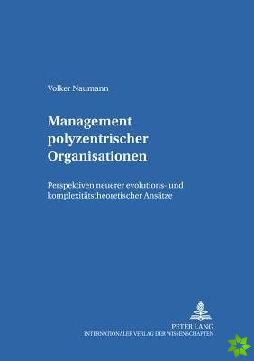 Management Polyzentrischer Organisationen