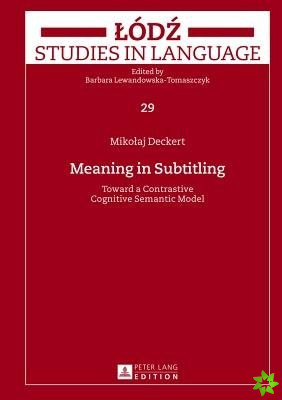 Meaning in Subtitling