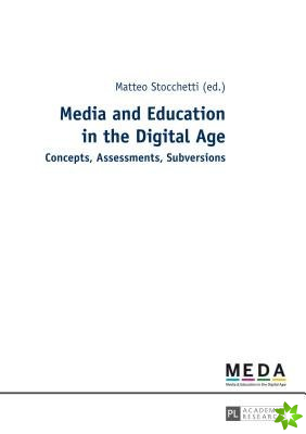 Media and Education in the Digital Age