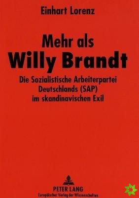 Mehr ALS Willy Brandt