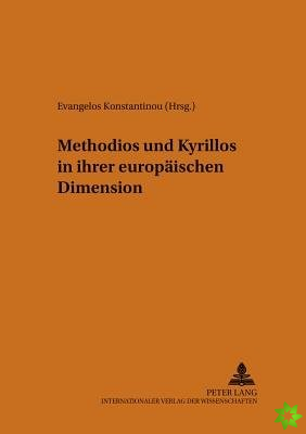 Methodios Und Kyrillos in Ihrer Europaeischen Dimension