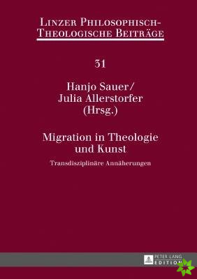 Migration in Theologie Und Kunst