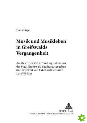Musik Und Musikleben in Greifswalds Vergangenheit
