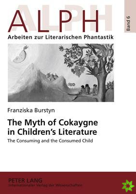 Myth of Cokaygne in Children's Literature