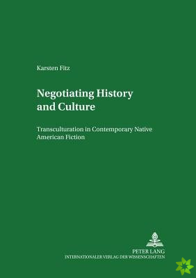 Negotiating History and Culture
