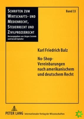 No-Shop-Vereinbarungen Nach Amerikanischem Und Deutschem Recht