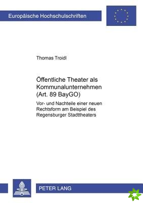 Oeffentliche Theater ALS Kommunalunternehmen (Art. 89 Baygo)