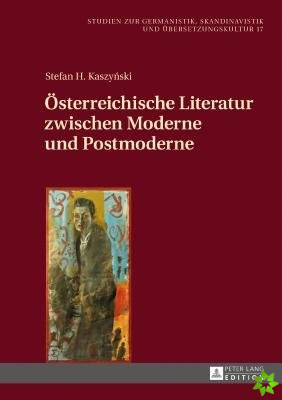 Oesterreichische Literatur Zwischen Moderne Und Postmoderne
