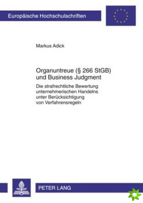 Organuntreue ( 266 Stgb) Und Business Judgment