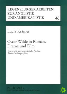 Oscar Wilde in Roman,Drama Und Film