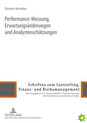 Performance-Messung, Erwartungsaenderungen Und Analystenschaetzungen