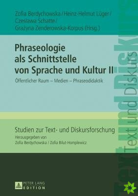 Phraseologie ALS Schnittstelle Von Sprache Und Kultur II
