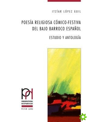 Poesia Religiosa Comico-Festiva del Bajo Barroco Espanol