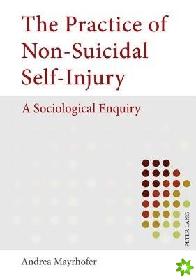 Practice of Non-Suicidal Self-Injury