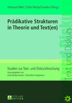 Praedikative Strukturen in Theorie Und Text(en)