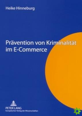 Praevention Von Kriminalitaet Im E-Commerce
