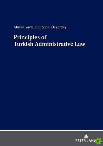 Principles of Turkish Administrative Law