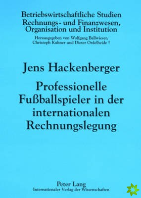 Professionelle Fussballspieler in Der Internationalen Rechnungslegung