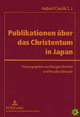 Publikationen Ueber Das Christentum in Japan