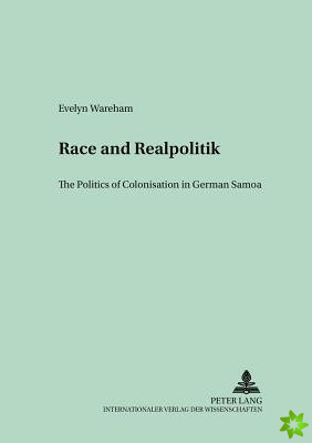 Race and Realpolitik