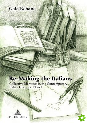 Re-Making the Italians