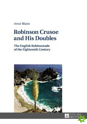 Robinson Crusoe and His Doubles